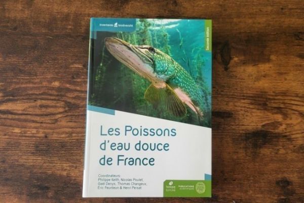 Die Süßwasserfische Frankreichs, zweite Auflage eines Standardwerkes Süßwasserfische in Frankreich